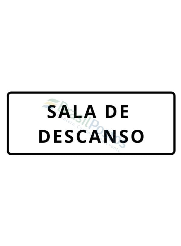 Sinalização - Sala de Descanso